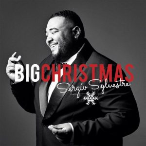 Sergio Sylvestre - Big Christmas