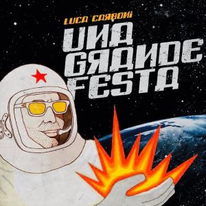 Luca Carboni - Una grande festa
