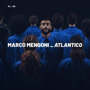 Marco Mengoni - Atlantico