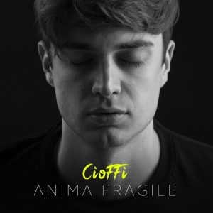 Cioffi - Anima fragile