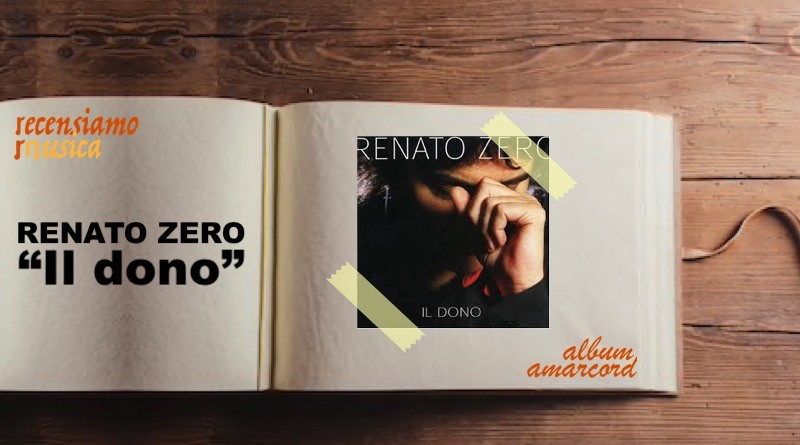 Album Amarcord Renato Zero - Il dono