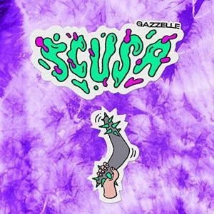 Gazzelle - Scusa