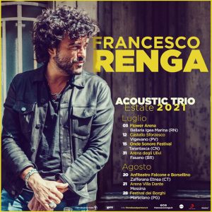 Francesco Renga . Acoustic Trio Tour 2021
