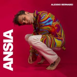 Alessio Bernabei - Ansia