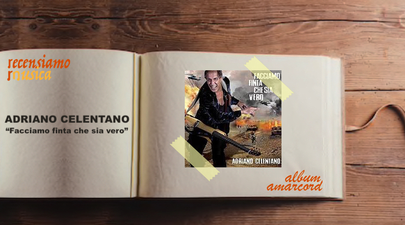 Adriano Celentano, dieci anni di "Facciamo finta che sia vero"