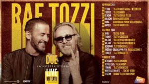 Raf Tozzi - Due La nostra storia live tour