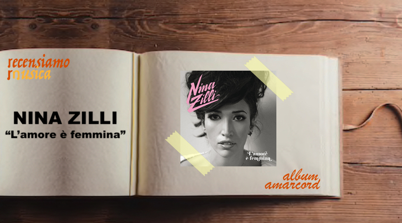 Album Amarcord Nina Zilli L’amore è femmina
