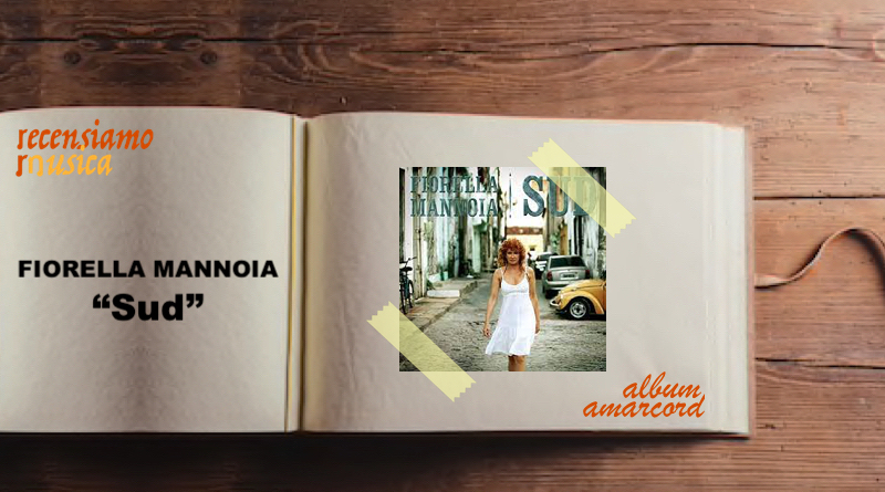Album Amarcord Sud Fiorella Mannoia