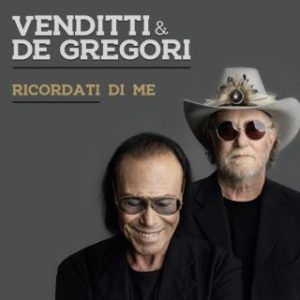 Antonello Venditti e Francesco De Gregori - Ricordati di me