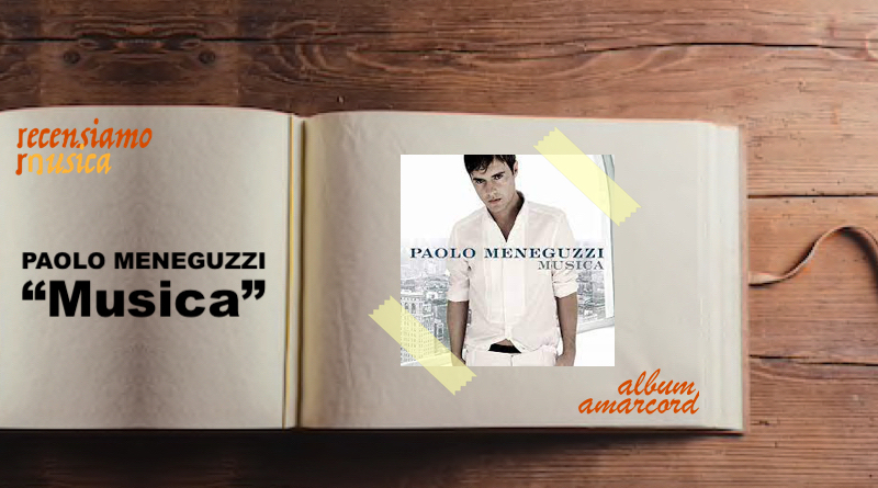 Album Amarcord Paolo Meneguzzi Musica
