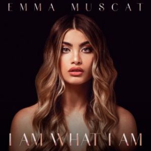 Emma Muscat - I am what I am