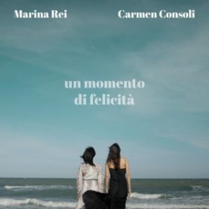 Marina Rei e Carmen Consoli - Un momento di felicità
