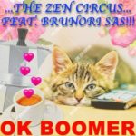 The Zen Circus e Brunori Sas - Ok boomer