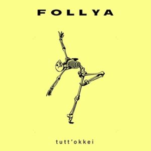 Follya - Tutt'okkei