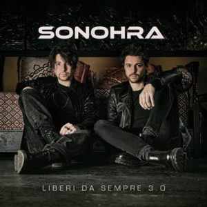 Sonohra - Liberi da sempre 3.0