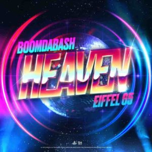Boomdabash Eiffel65 - Heaven