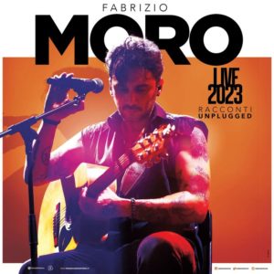 Fabrizio Moro - Racconti Unplugged