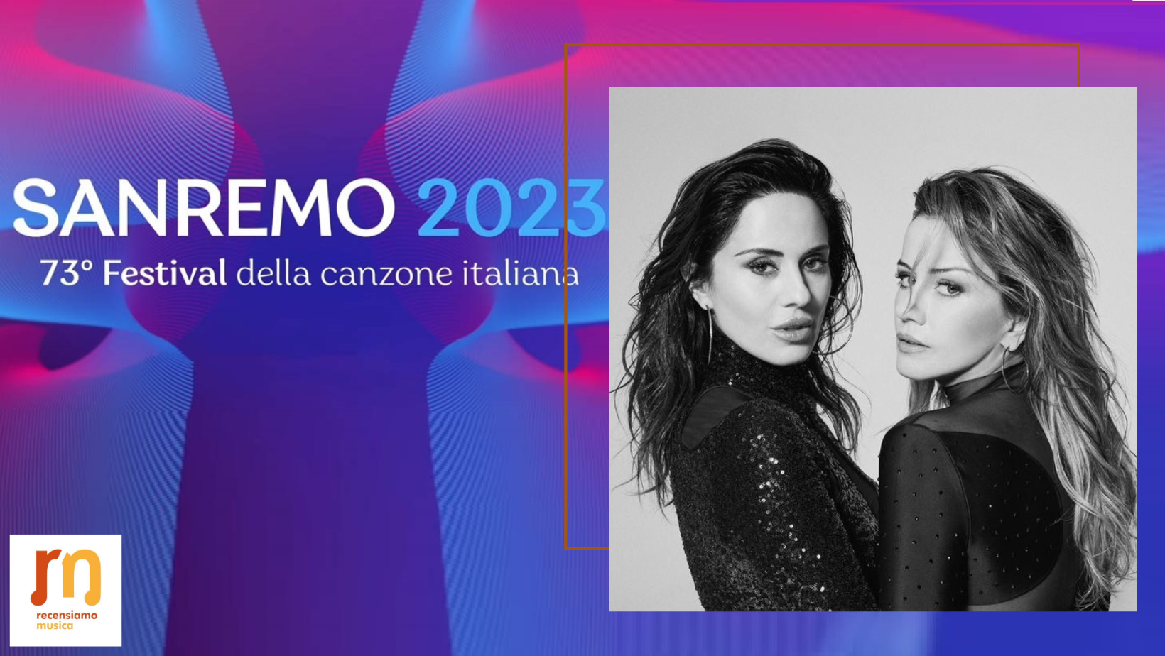 Paola e Chiara - Sanremo 2023