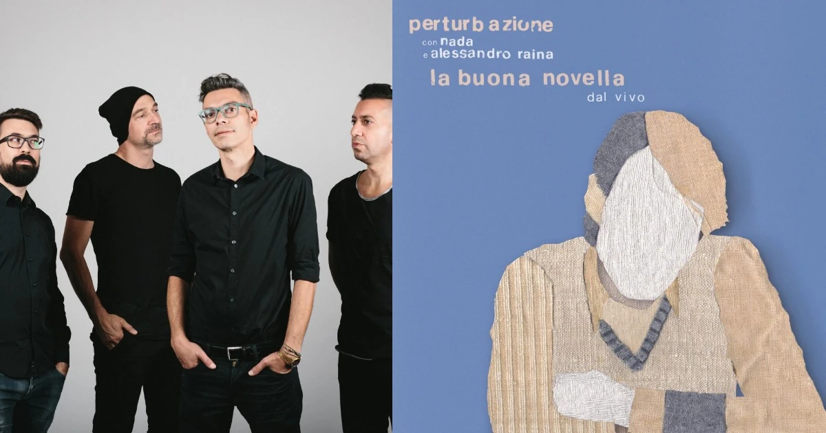 Perturbazione, la loro interpretazione de “La buona novella” di Fabrizio De Andrè