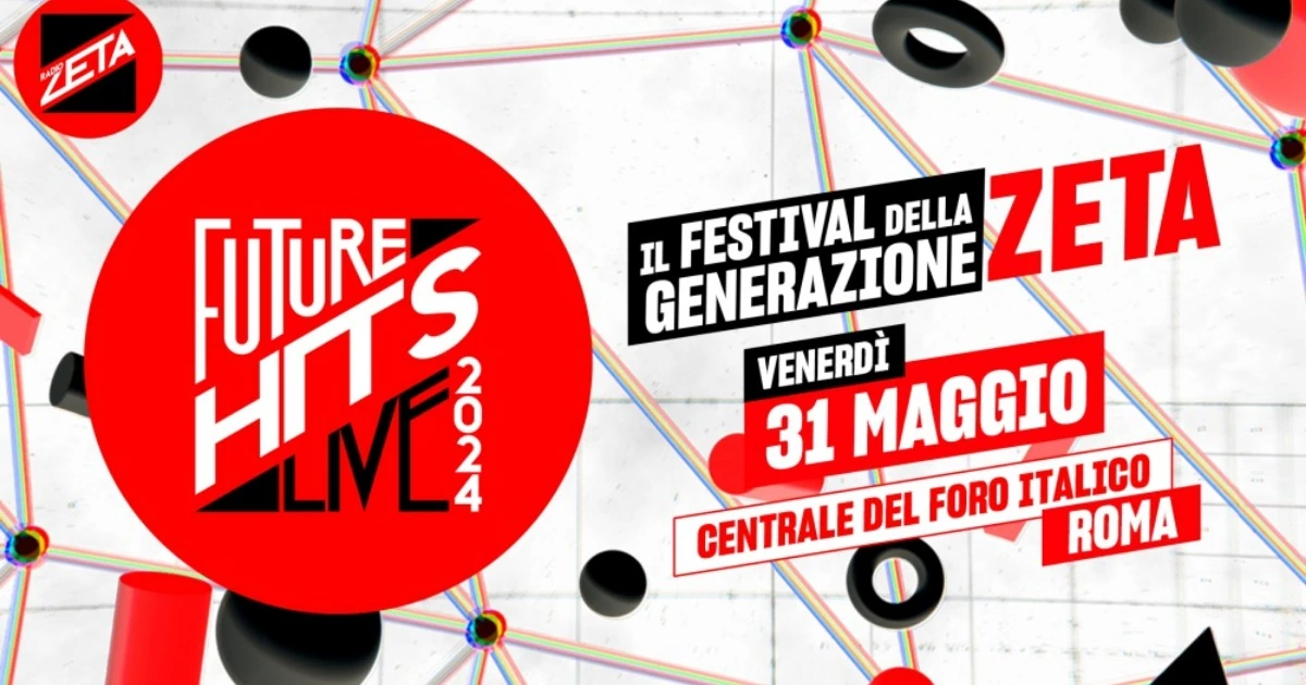 Radio Zeta Future Hits Live, l’estate musicale parte il 31 maggio da Roma