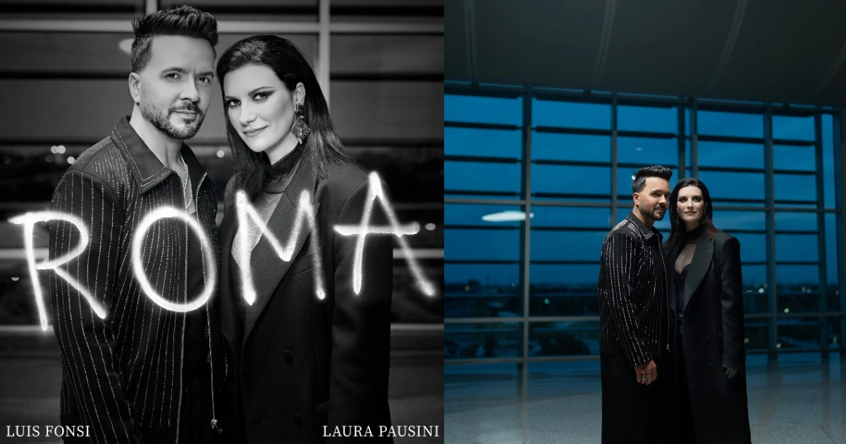 Laura Pausini e Luis Fonsi, “Roma”, una ballad intensa