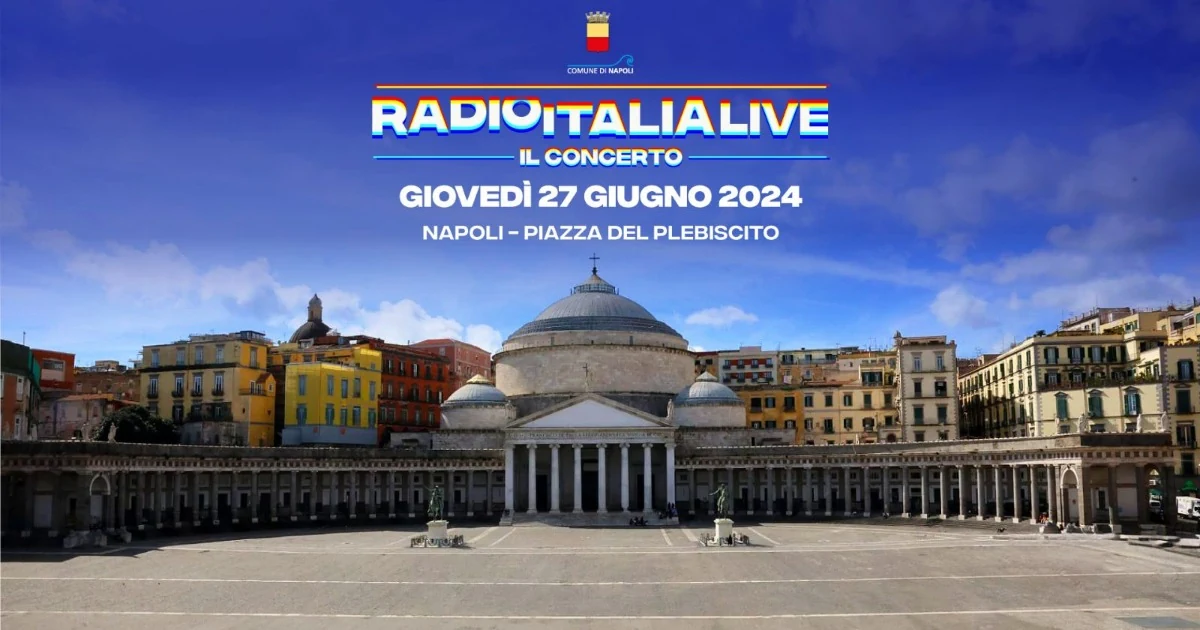 Radio Italia Live – Il Concerto, l’appuntamento raddoppia e arriva a Napoli