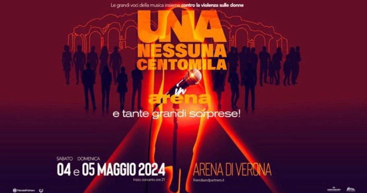 Una Nessuna Centomila, il 4 e 5 maggio all’Arena di Verona