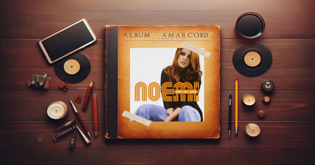 Album Amarcord - Noemi Sulla mia pelle