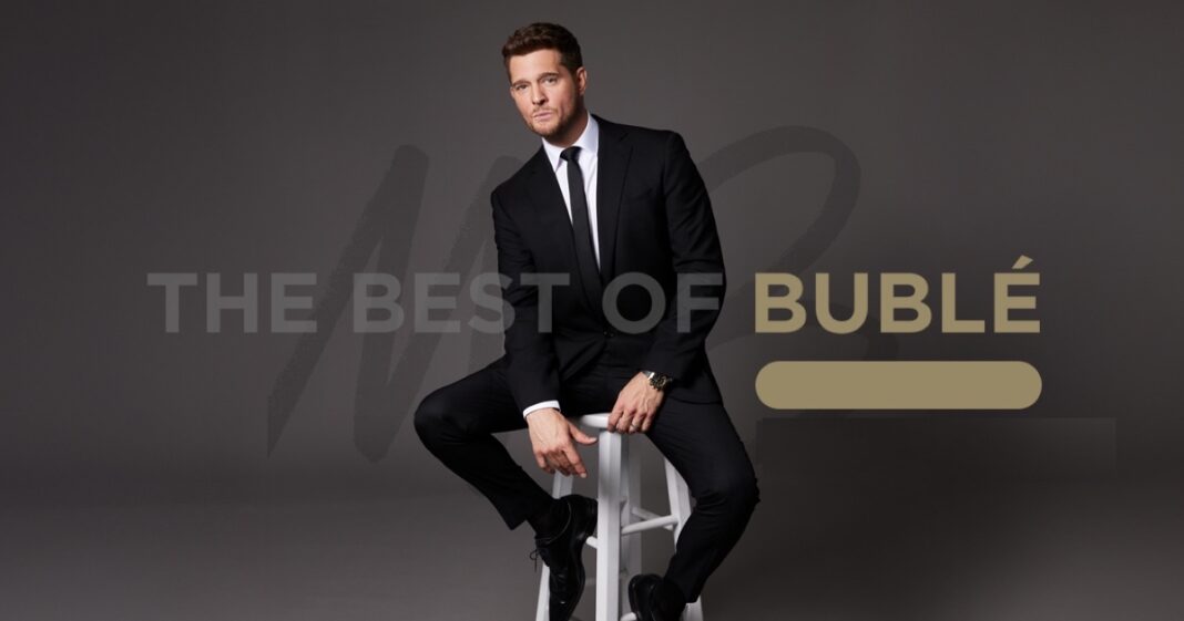 The best of Michael Bublè