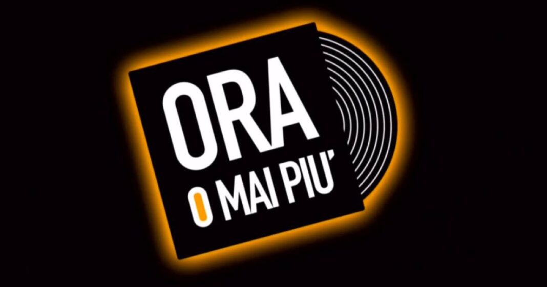 Ora o mai più