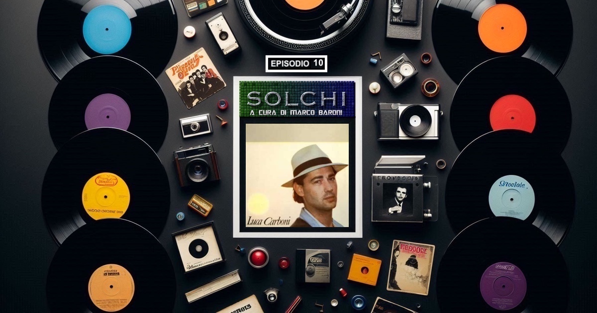 Solchi, parliamo dell’omonimo album di Luca Carboni