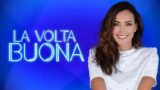 “La volta buona”, una settimana di Festival