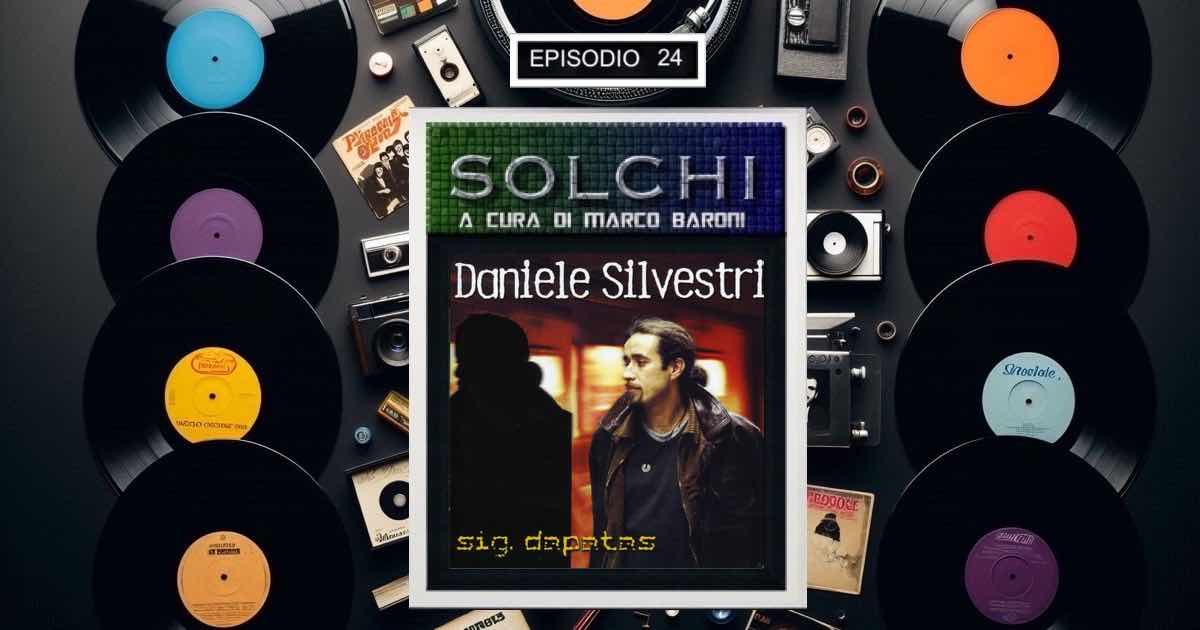 Solchi - Daniele Silvestri - Sig. Dapatas