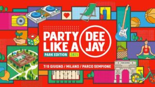 Party Like A Deejay 2025, gli artisti in scaletta sabato 7 giugno