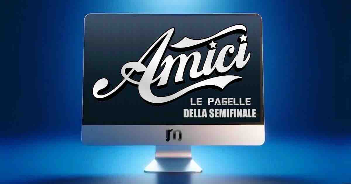 Amici 24 pagelle semifinale