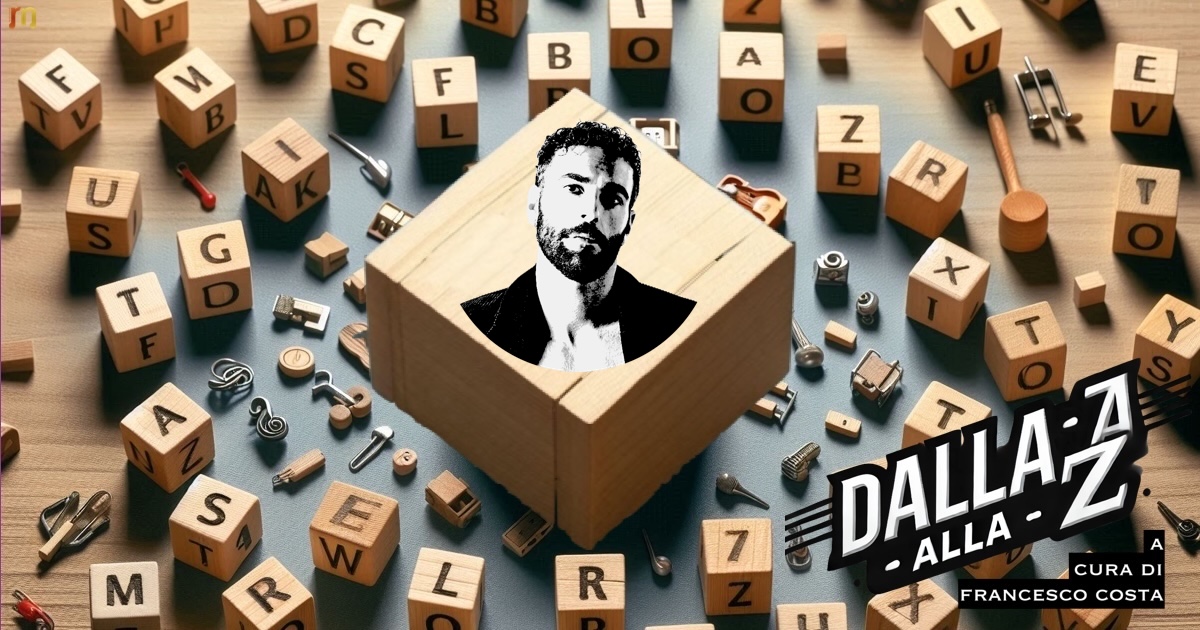 Dalla A alla Z - Marco Mengoni