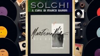 Solchi, parliamo dell’album “Martini…mia” di Mia Martini