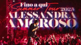 Alessandra Amoroso, la possibile scaletta del “Fino a Qui Summer Tour 2025”