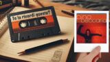 “Io sono qui” di Pino Beccaria: te la ricordi questa?