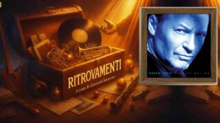 Ritrovamenti: spazio a “Laura” di Vasco Rossi