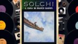 Solchi, parliamo del disco “Mediterraneo” di Bresh