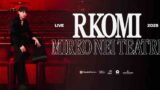 Rkomi annuncia le date del tour “Mirko nei teatri 2025″