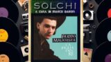 Solchi, parliamo del disco “La figlia del re” di Filippo Malatesta