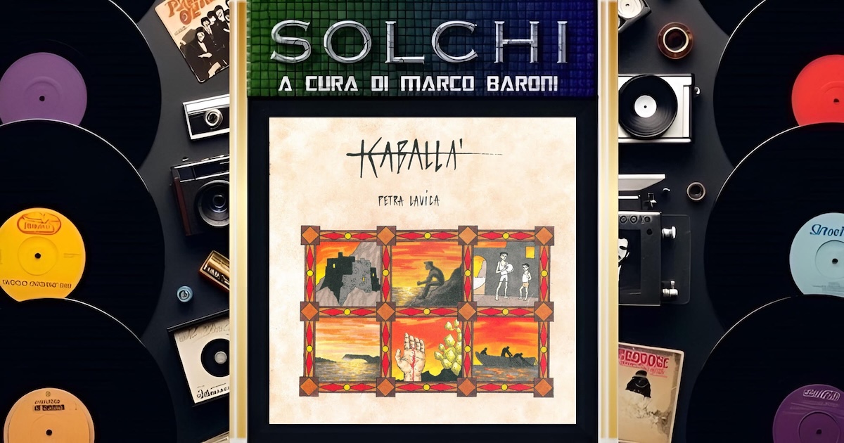 Solchi - Kaballà Petra Lavica