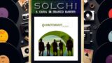 Solchi, parliamo del disco “Rospo” dei Quintorigo