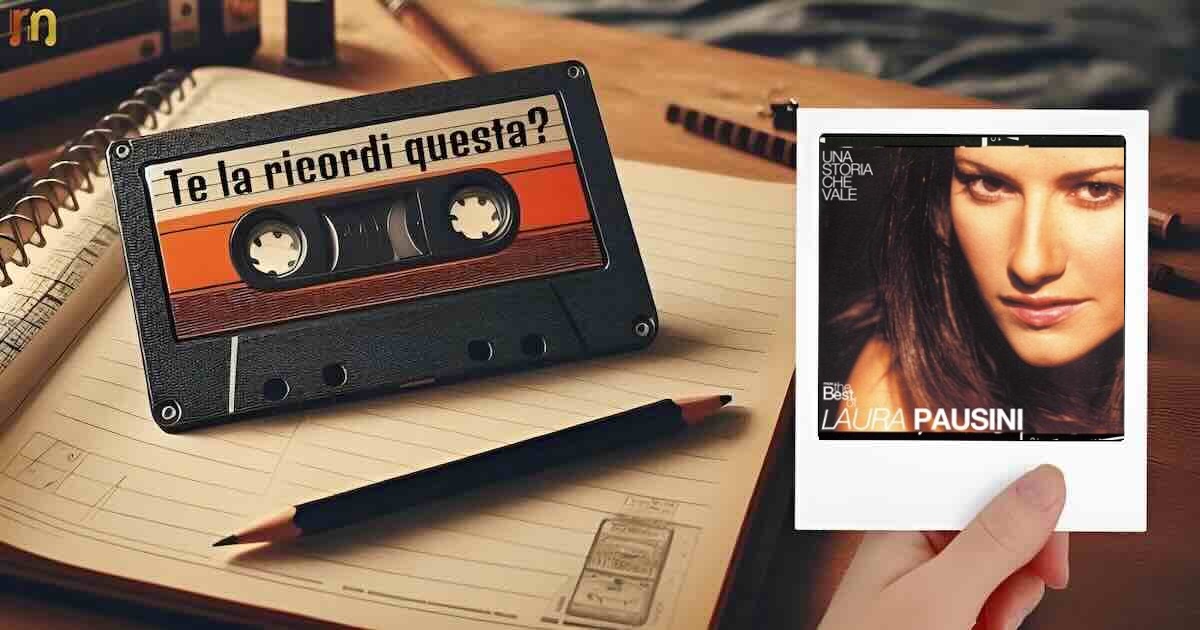 Una storia che vale Laura Pausini