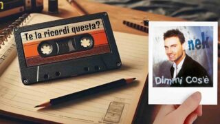 “Dimmi cos’è” di Nek: te la ricordi questa?