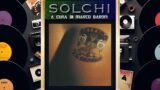 Solchi, parliamo del disco “El diablo” dei Litfiba