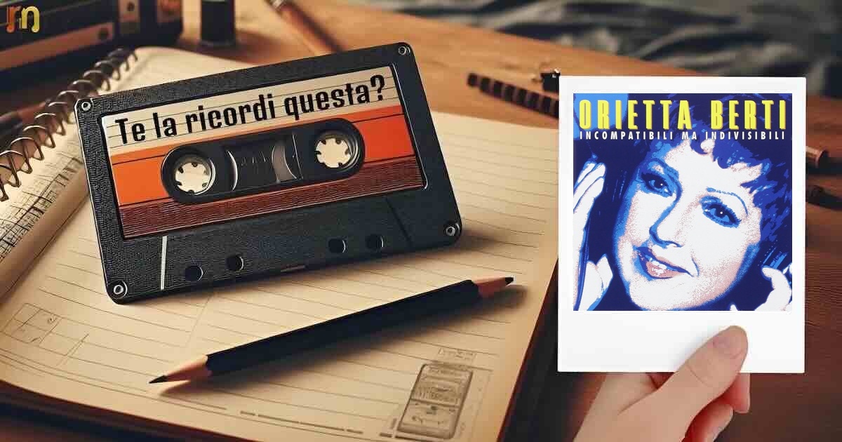 Incompatibili ma indivisibili Orietta Berti
