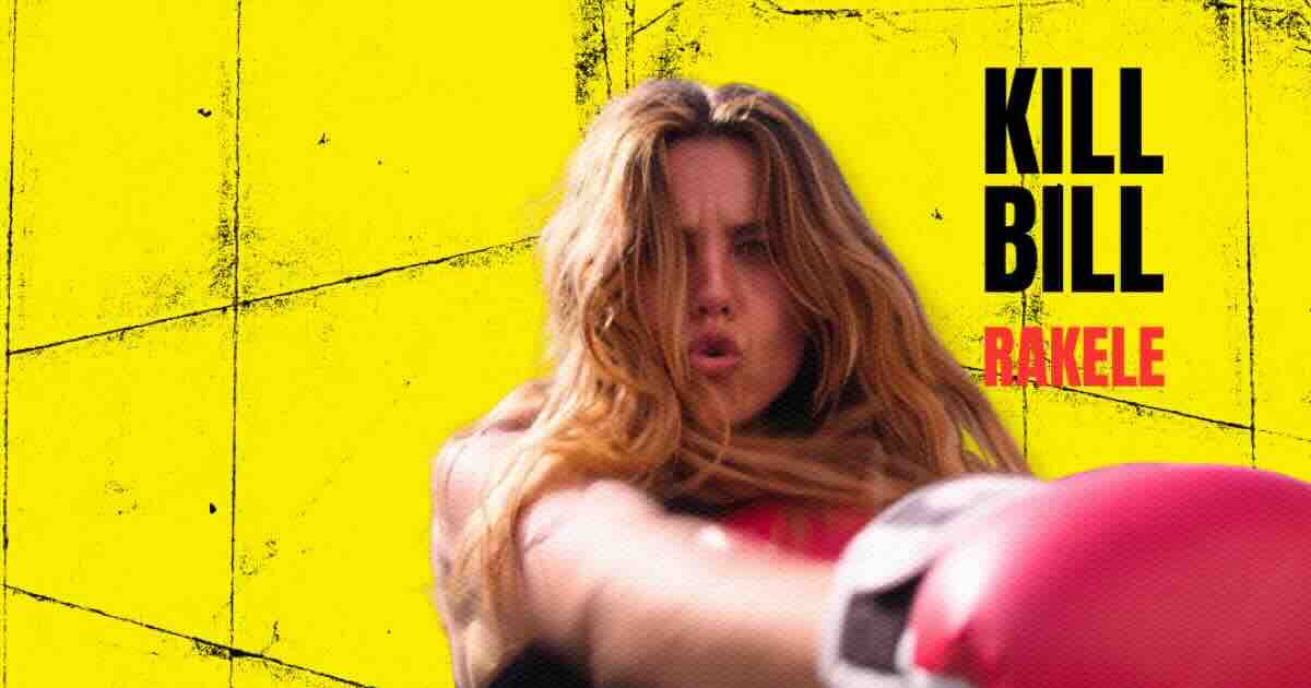 Rakele Kill Bill